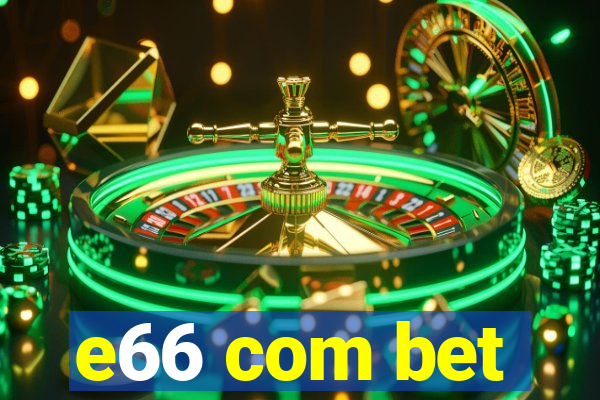 e66 com bet